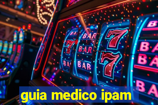 guia medico ipam